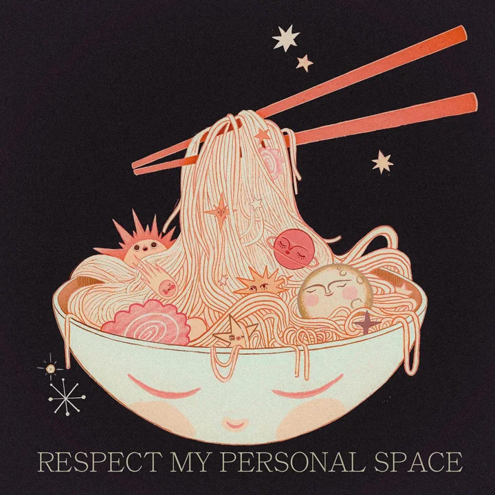 Digital illustration of a ramen bowl with a sleeping face, noodles lifted by chopsticks, above RESPECT MY PERSONAL SPACE.