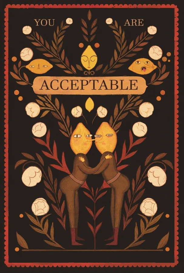 Digital poster of two lemon-headed figures facing each other among laurel branches and flowers, lettered You Are Acceptable.